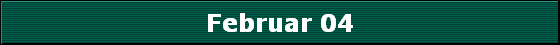 Februar 04
