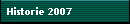 Historie 2007