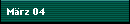 Mrz 04