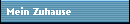 Mein Zuhause
