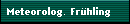 Meteorolog. Frhling
