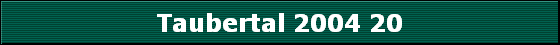 Taubertal 2004 20
